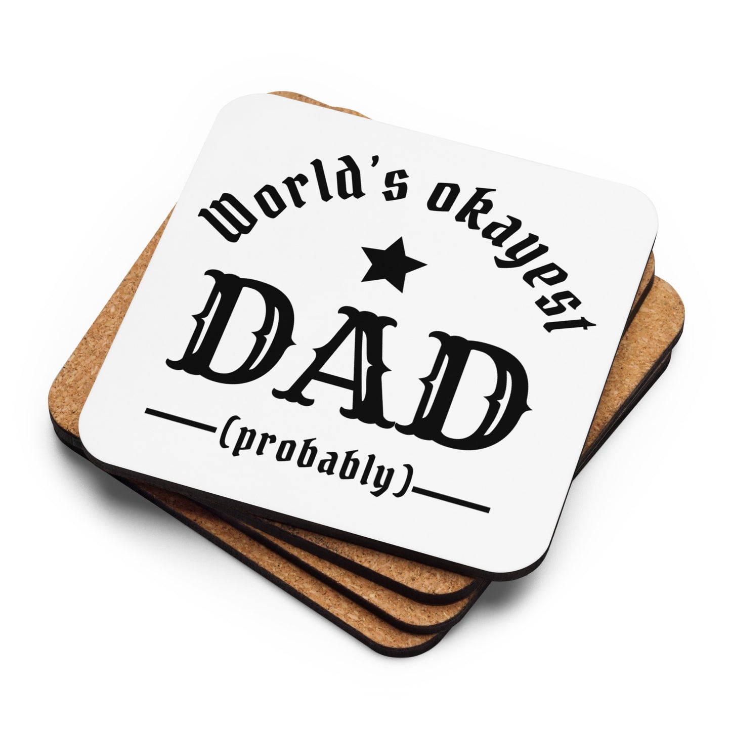 World's Okayest Dad Cork-back Coaster