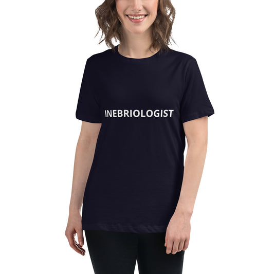 INEBRIOLOGIST Women's Relaxed T-Shirt